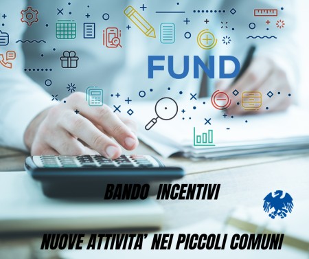 BANDO INCENTIVI PER APERTURE NUOVE ATTIVITA’ NEI PICCOLI COMUNI