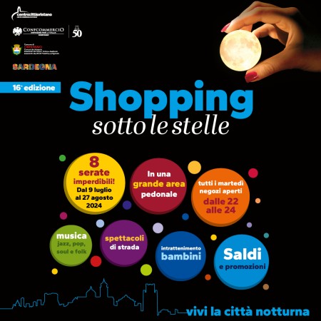 SHOPPING SOTTO LE STELLE 16° EDIZIONE
