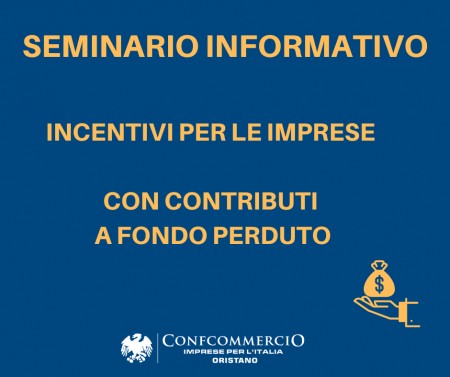 SEMINARIO INFORMATIVO – INCENTIVI ALLE IMPRESE