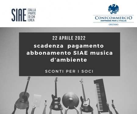22 Aprile scadenza abbonamenti SIAE musica d’ambiente. Sconti per i Soci