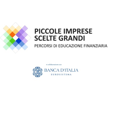 PICCOLE IMPRESE, SCELTE GRANDI percorsi di educazione finanziaria