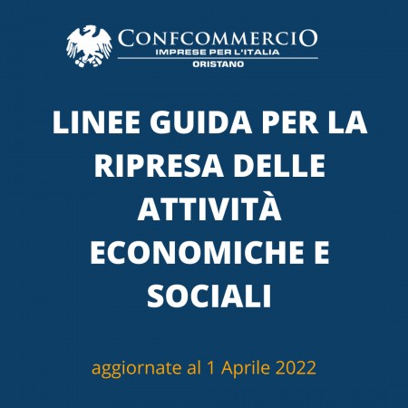 Emergenza COVID-19 – Approvazione delle nuove “Linee guida per la ripresa delle attività economiche e sociali”