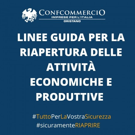Linee Guida per la riapertura delle attività economiche e produttive
