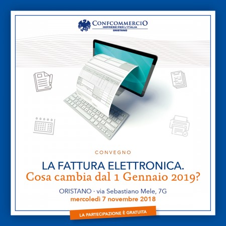 Convegno. La fattura elettronica. Cosa cambia dal 1 gennaio 2019?