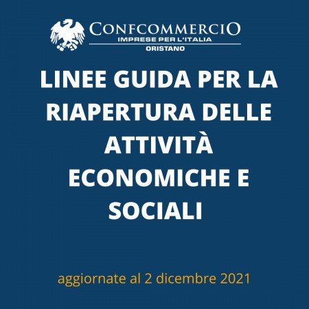 Emergenza COVID-19 – Ministero della Salute – Adottate con ordinanza del 2 dicembre le “Linee guida per la ripresa delle attività economiche e sociali”